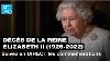 En Direct D C S De La Reine Elizabeth II 1926 2022 Suivez Les Comm Morations France 24