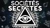 The Truth About 6 Secret Societies